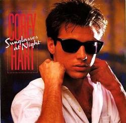 Corey Hart : Sunglasses at Night